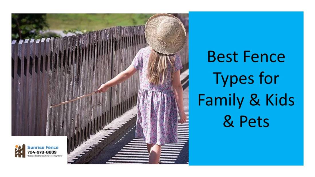 Best Fence Types for Family & Kids & Pets.jpg
